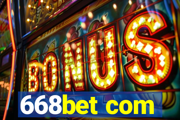 668bet com